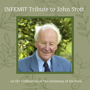 INFEMIT Tribute to John Stott