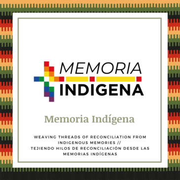 Weaving Threads of Reconciliation from Indigenous Memories