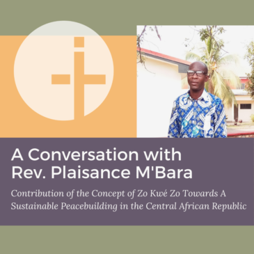 Contribution of the Concept of Zo Kwé Zo Towards a Sustainable Peacebuilding in the Central African Republic