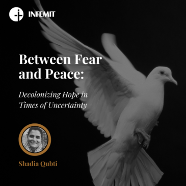 Between Fear and Peace: Decolonizing Hope in Times of Uncertainty 